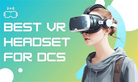 dcs vr headset|best vr headset for dcs.